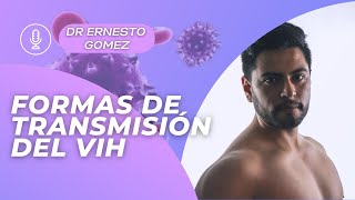 FORMAS DE TRANSMISIÓN DEL VIH [upl. by Ettedo]