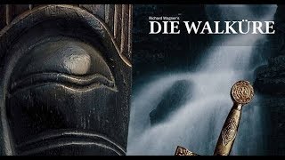 Die Walküre Wagner [upl. by Warder594]