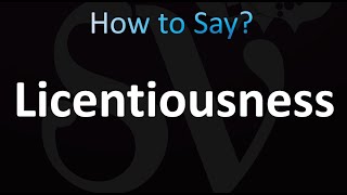 How to Pronounce Licentiousness correctly [upl. by Llecrep]