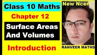 Class 10 Maths Chapter12 Introduction Surface Areas and Volumes  All Formulae  Ranveer Maths [upl. by Adnirb]