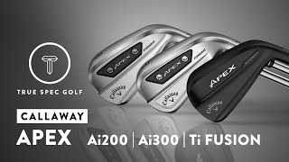 Callaway Apex Ai200  Ai300  Ti Fusion Irons Performance Review [upl. by Marysa]