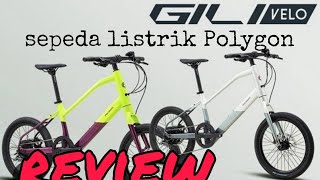 Review sepeda elektrik Polygon Gilivelo  ebike [upl. by Lucania103]