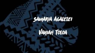 Vaniah Toloa  Samaria Agalelei Lyrics On Screen [upl. by Armahs]