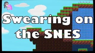 Swearing on the SNES [upl. by Sayles]