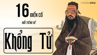 16 điển cố nổi tiếng về Khổng Tử [upl. by Ardnoel]