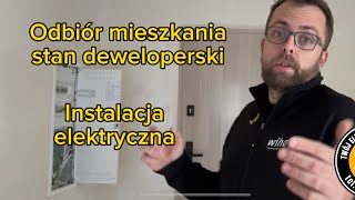 Odbiór mieszkania  stan deweloperski Instalacja elektryczna [upl. by Trebla]