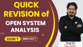 Quick Revision of Open System Analysis  Dont Miss It  By AIR1 NegiSir [upl. by Cuthbertson677]