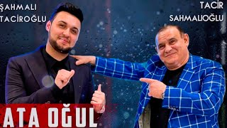 Tacir Sahmalioglu ft Sahmali Taciroglu  Ata ogul Official Audio [upl. by Solahcin]