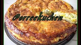 Der leckerste Porree Kuchen auf die schnelle En lezzetli pirasali kis [upl. by Alurd532]