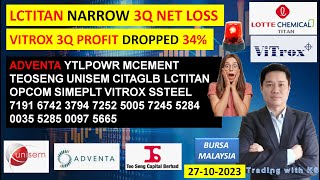 Daily KLSE BURSA UPDATE  27102023💥LCTITAN NARROW 3Q NET LOSS💥 VITROX 3Q PROFIT DROPPED 34💥 [upl. by Lorrimer342]