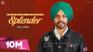 Splendor  Satbir Aujla Lyrical Video Sharry Nexus  Punjabi Songs 2020  Geet MP3 [upl. by Lough]