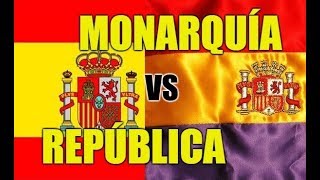 Monarquía VS República  ¿Qué es mejor [upl. by Nniw]