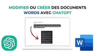 Créer et Modifier des documents Word avec ChatGPT 📄 [upl. by Jonina806]