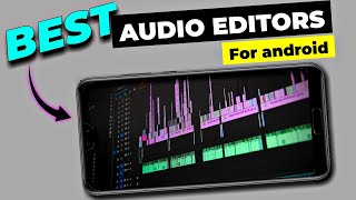 Best audio editing apps for android  Audio editing apps for YouTube [upl. by Tatiania]