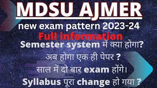 mdsu ajmer new semester system 202324 exam pattern mdsu system  mdsu new syllabusBsc first year [upl. by Eerpud]