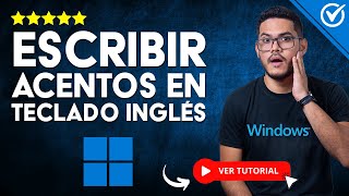 Cómo ESCRIBIR ACENTOS en el TECLADO INGLÉS de mi PC con Windows 11  ⌨️ Poner Tilde Correctamente ⌨️ [upl. by Heimer]