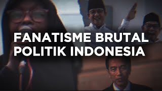 Separah Apa Fanatisme Politik di Indonesia [upl. by Sukey]