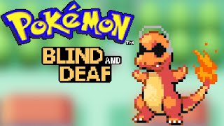 Can you beat Pokemon FireRed while blind and deaf [upl. by Mcgruter]