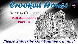 Crooked House Audiobook by Agatha Christie Part 3  Agatha Christie Audiobook Hugh Fraser [upl. by Inihor545]