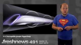 freshnews 491 Hyperloop Leap Motion Kiwix 130813 [upl. by Eimar]