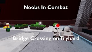 How to beat Bridge Crossing solo on Tryhard OUTDATED Noobs In Combat Roblox [upl. by Riti]