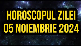 Horoscopul zilei de 5 noiembrie 2024 Berbecii pierd bani [upl. by Albie]