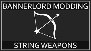 Bannerlord Modding Tutorial  Custom Bows Crossbows Arrows and Quivers [upl. by Belden]