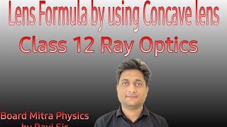 lens Formula class 12 Physics Board Mitra Physics by Ravi Sir [upl. by Enined]