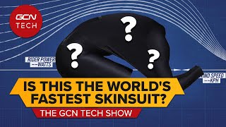 Is This The Worlds Fastest Skinsuit  GCN Tech Show Ep180 [upl. by Welton]