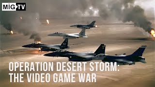 Operation Desert Storm The Video Game War [upl. by Cira972]