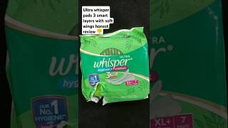 Ultra whisper pads hygiene comfort three smart layer with soft wing whisper pads shots dailyvlog [upl. by Adella682]