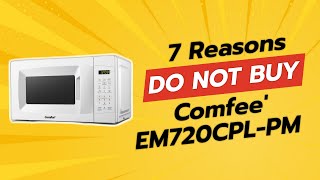 DONT BUY Comfee EM720CPLPM Until You Watch This 🚨  7 Shocking Reasons [upl. by Jacklyn746]