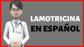 LAMOTRIGINA lamotrigine review EN ESPAÑOL [upl. by Bensky45]