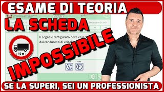 LA SCHEDA IMPOSSIBILE  ESAME DI TEORIA  PATENTE A e B [upl. by Ellga]