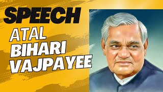 Atal Bihari Vajpayees Historic Speech in Parliament [upl. by Notneuq678]