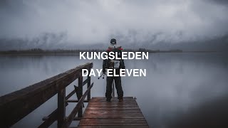 KUNGSLEDEN THRU HIKE 2023 ep11 [upl. by Laughlin431]