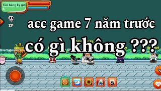 Ngọc Rồng Online  Acc game 7 năm trước có gì [upl. by Hunsinger]