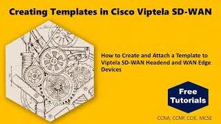 Creating Templates in Cisco Viptela SDWAN [upl. by Einwahr470]