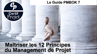 Maîtriser les 12 Principes du Management de Projet PMBOK 7 [upl. by Kreiner68]