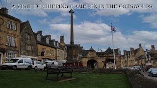 A Visit To Chipping Campden In The Cotswolds [upl. by Kneeland]