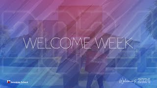 Welcome Week  Welcome to 2024 [upl. by Shayna]