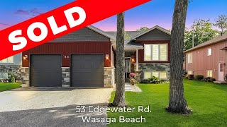 SOLD  53 Edgewater Rd  Wasaga Beach [upl. by Cousin]