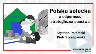 Polska sołecka a odporność strategiczna państwa  Krystian Połomski i Piotr Szczepański [upl. by Annaor164]