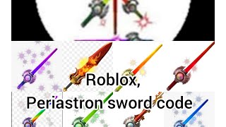 Roblox 17 periastron sword code [upl. by Gimpel]