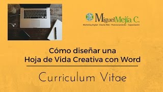 Cómo diseñar una Hoja de Vida Curriculum Vitae Creativa con Word [upl. by Asyla]