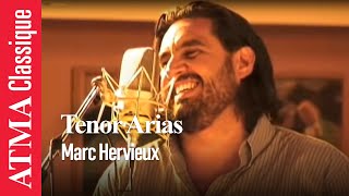 Marc Hervieux  Tenor Arias [upl. by Beverly]