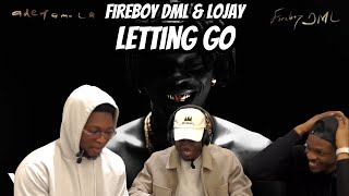 Fireboy DML Lojay  Letting Go  Vibes On Vibes Reaction [upl. by Padraig]