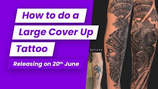 How to do a Large Coverup Tattoo  Tattoo Tutorial  Using Neutral Greys to Coverup Old Tattoos [upl. by Yrgoerg]