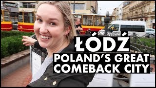 Łódź Polands Great Comeback City [upl. by Leachim]