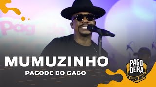 Mumuzinho no Pagode do Gago [upl. by Nonnarb]